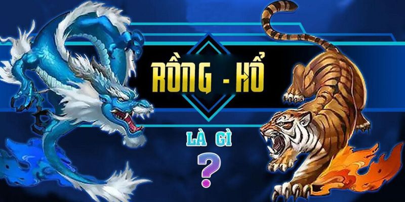 Sơ lược thông tin về game bài Rồng Hổ tại 32WIN