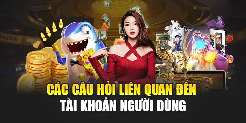Những câu hỏi thường gặp về tài khoản tại nhà cái 32WIN