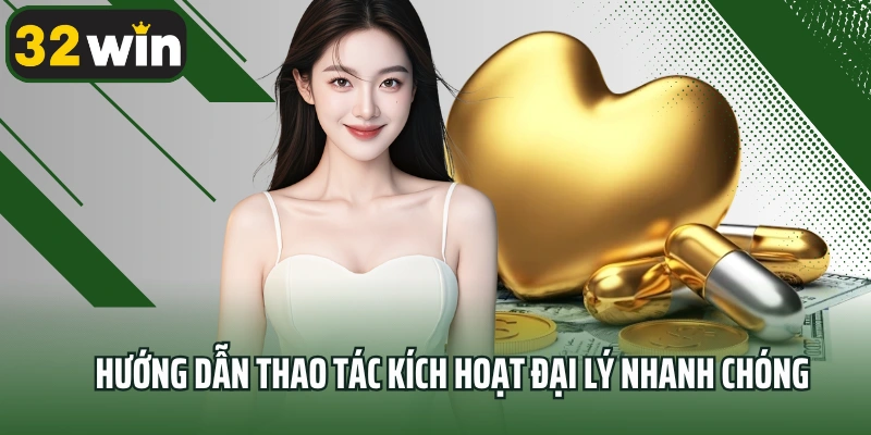 Tìm hiểu thông tin về đại lý 32WIN
