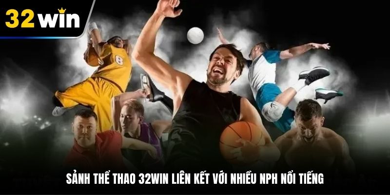 Thể thao tại 32WIN thường có nhiều tính năng nổi bật