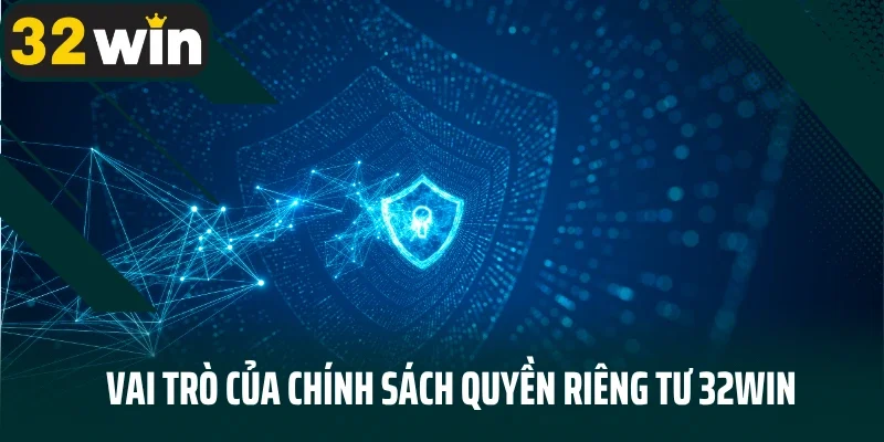 Quy trình thu thập dữ liệu tại 32WIN được giới hạn trong khuôn khổ